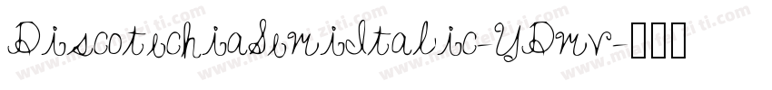 DiscotechiaSemiItalic-YDmv字体转换