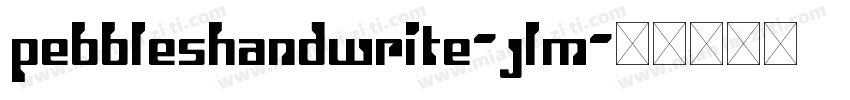 pebbleshandwrite-jlm字体转换