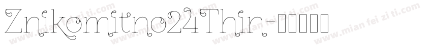 Znikomitno24Thin字体转换