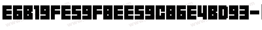 E6B19FE59F8EE59C86E4BD93字体转换