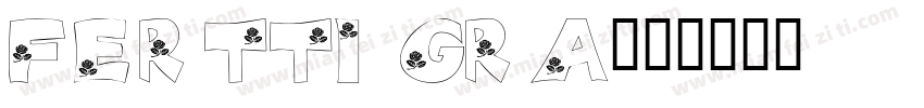 Ferttigra字体转换