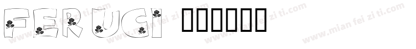 Feruci字体转换