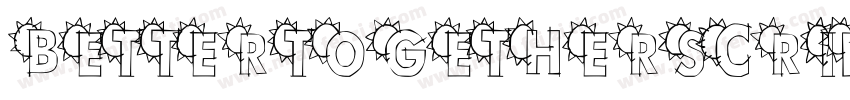 BETTERTOGETHERSCRIPT字体转换
