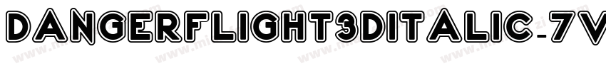 DangerFlight3DItalic-7VqB字体转换
