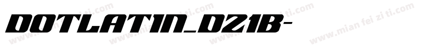 dotlatin_d21b字体转换
