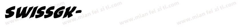 SwissGk字体转换
