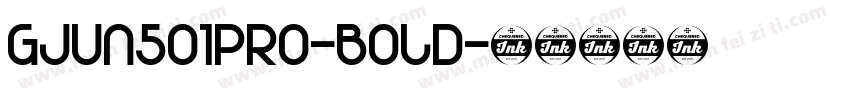 GJun501Pro-Bold字体转换