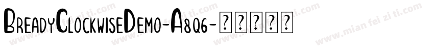 BreadyClockwiseDemo-A8q6字体转换