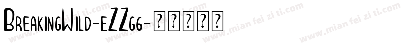 BreakingWild-eZZg6字体转换