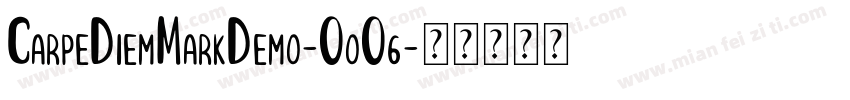 CarpeDiemMarkDemo-OoO6字体转换