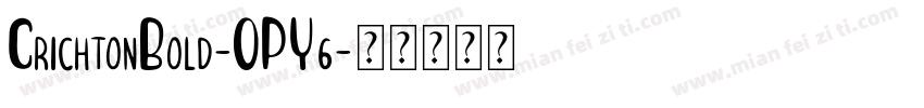 CrichtonBold-OPY6字体转换