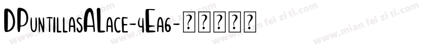 DPuntillasALace-4Ea6字体转换