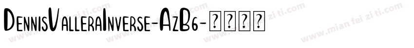 DennisValleraInverse-AzB6字体转换