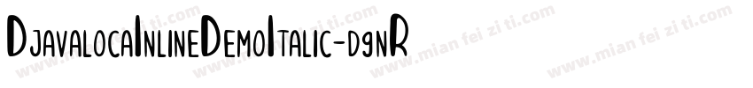 DjavalocaInlineDemoItalic-d9nR6字体转换