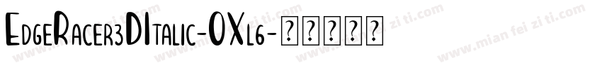EdgeRacer3DItalic-OXl6字体转换