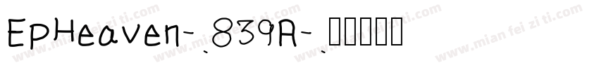 EpHeaven-839A字体转换