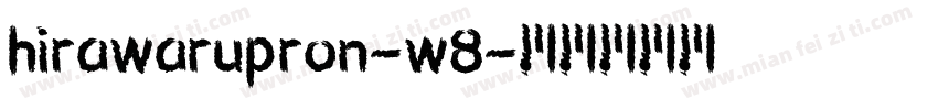 hirawarupron-w8字体转换