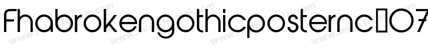 Fhabrokengothicposternc-07YP字体转换