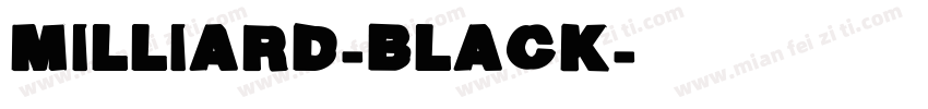 MILLIARD-BLACK字体转换