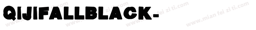 QIJIFALLBLACK字体转换