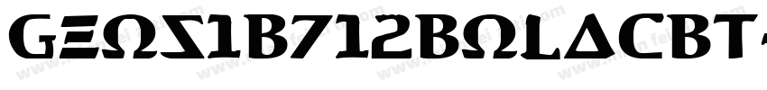 GeoS1b712BoldCBT字体转换