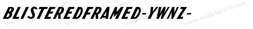 Blisteredframed-ywnZ字体转换
