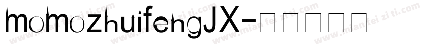 momozhuifengJX字体转换