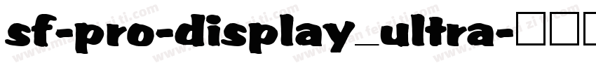 sf-pro-display_ultra字体转换