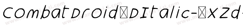 CombatDroid3DItalic-2xZd字体转换