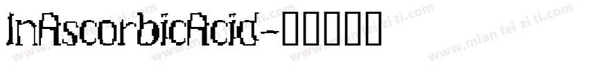 InAscorbicAcid字体转换
