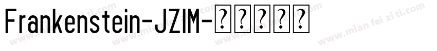 Frankenstein-JZlM字体转换