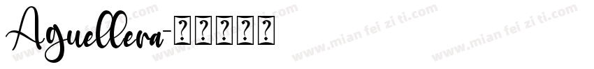 Aguellera字体转换