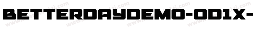 Betterdaydemo-od1x字体转换