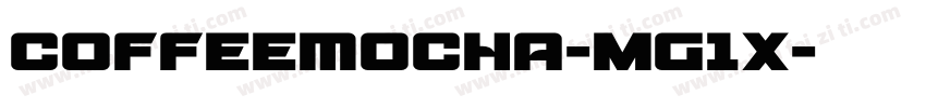 CoffeeMocha-mG1x字体转换