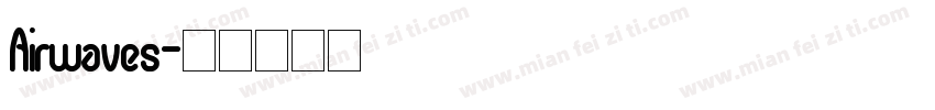 Airwaves字体转换