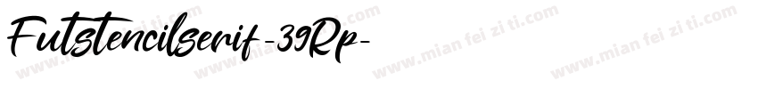 Futstencilserif-39Rp字体转换