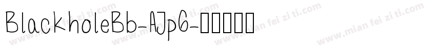 BlackholeBb-AJp6字体转换