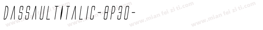 DassaultItalic-8P30字体转换