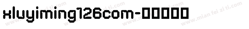 xluyiming126com字体转换 xluyiming126com字体转换