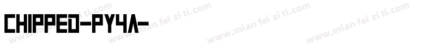 Chipped-py4a字体转换