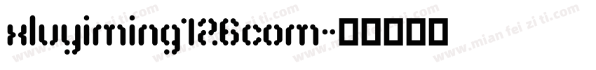 xluyiming126com字体转换 xluyiming126com字体转换