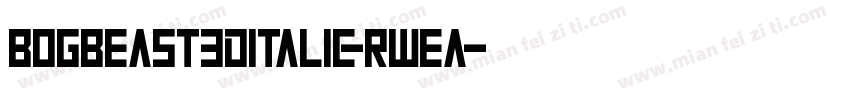 BogBeast3DItalic-RWeA字体转换