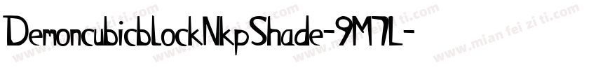 DemoncubicblockNkpShade-9M7L字体转换