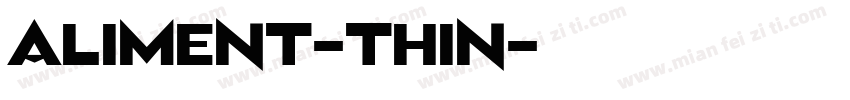 Aliment-Thin字体转换