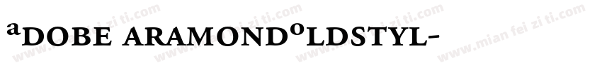 AdobeGaramondOldstyl字体转换