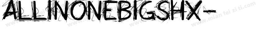 Allin0neBigshx字体转换
