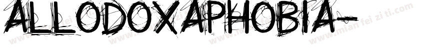 Allodoxaphobia字体转换