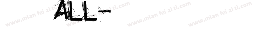 阿哩哩·ALL字体转换