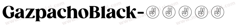 GazpachoBlack字体转换