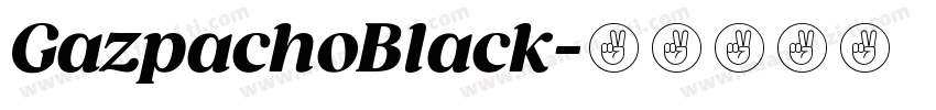 GazpachoBlack字体转换